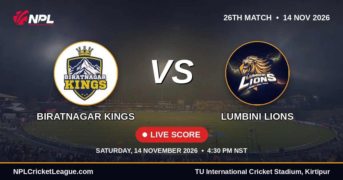Biratnagar Kings vs Lumbini Lions live score — NPL Season 3 match cover