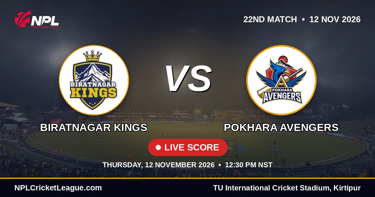 Biratnagar Kings vs Pokhara Avengers live score — NPL Season 3 match cover