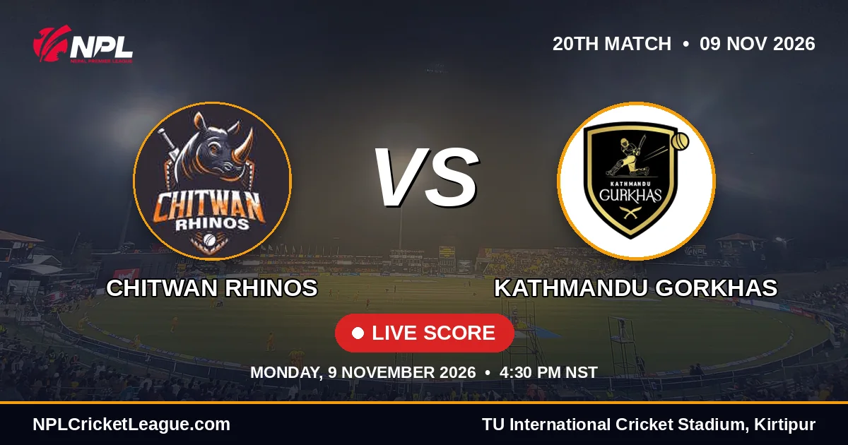 Chitwan Rhinos vs Kathmandu Gorkhas live score — NPL Season 3 match cover