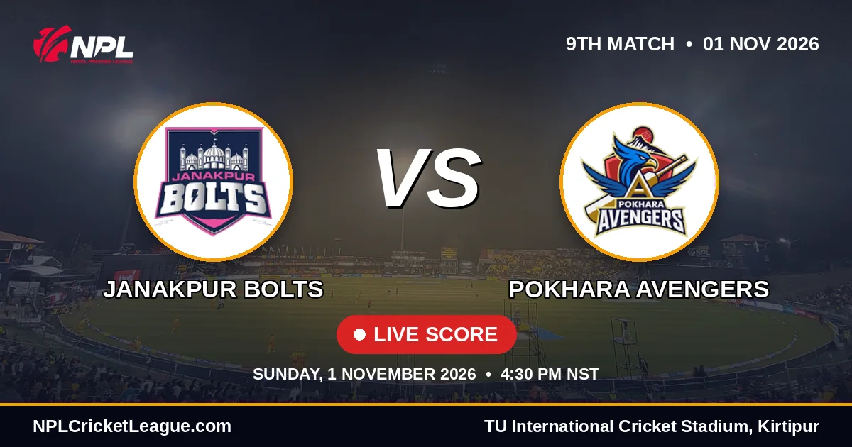 Janakpur Bolts vs Pokhara Avengers live score — NPL Season 3 match cover