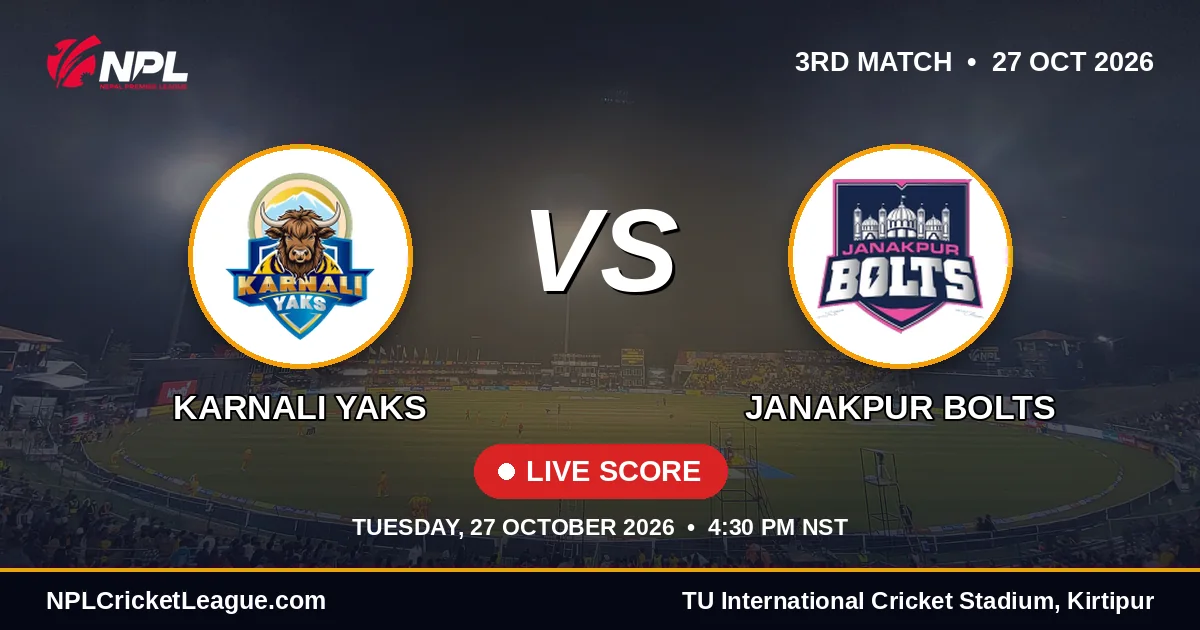 Karnali Yaks vs Janakpur Bolts live score — NPL Season 3 match cover