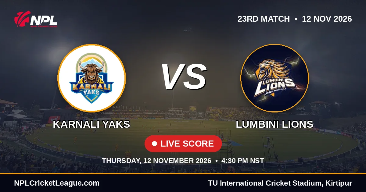 Karnali Yaks vs Lumbini Lions live score — NPL Season 3 match cover