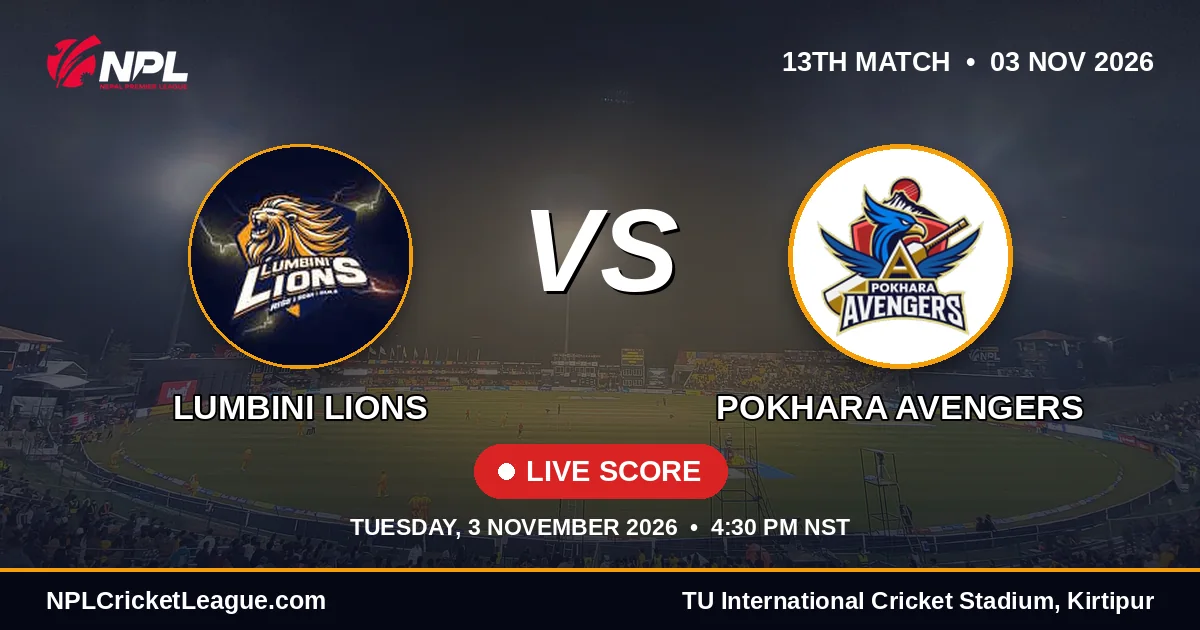 Lumbini Lions vs Pokhara Avengers live score — NPL Season 3 match cover