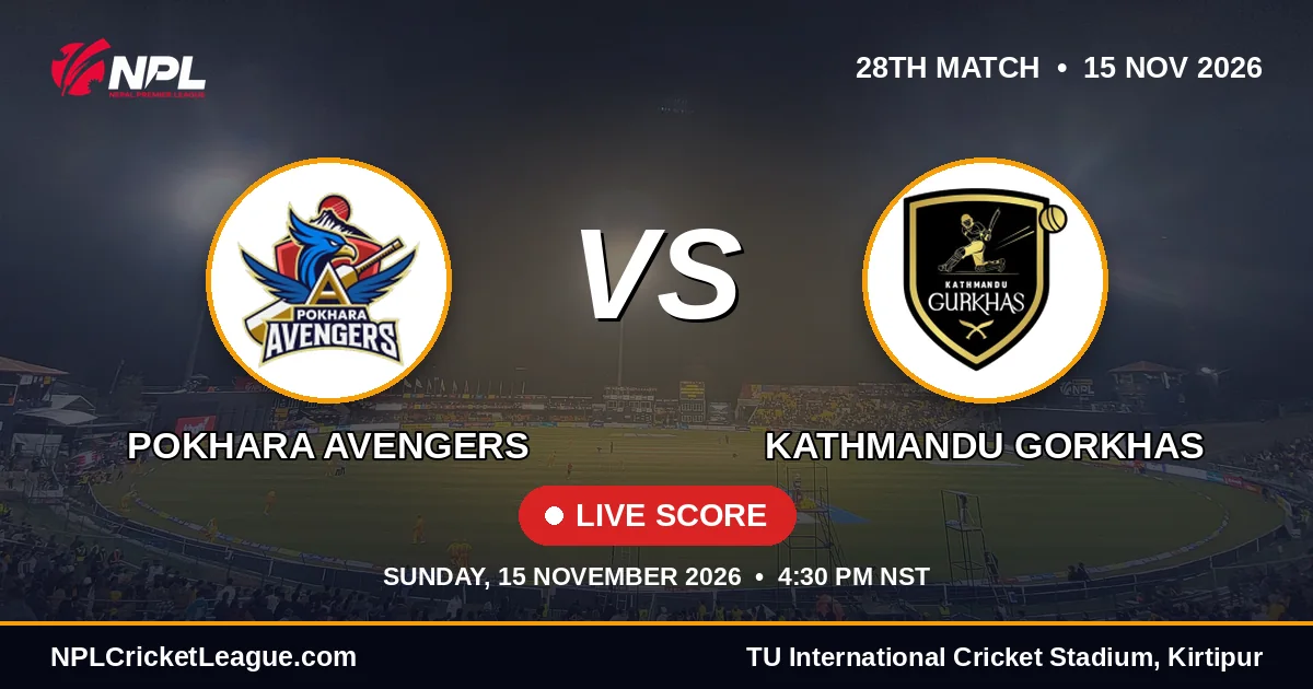 Pokhara Avengers vs Kathmandu Gorkhas live score — NPL Season 3 match cover