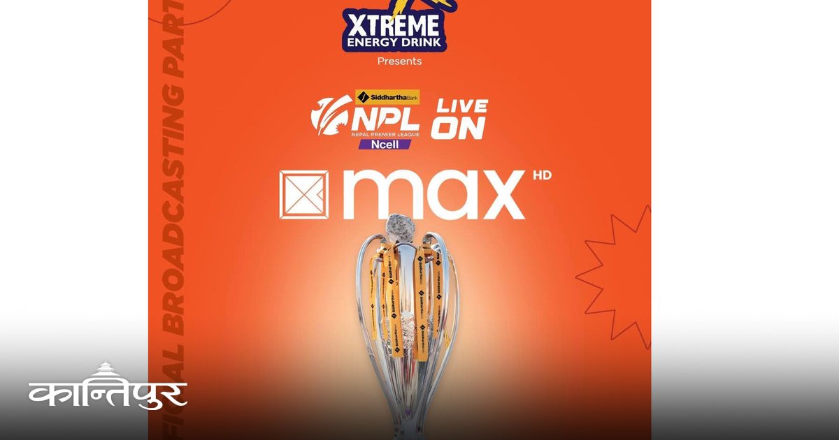 Kantipur Max Broadcast Watch Guide for Nepal Premier League 2026 Fans