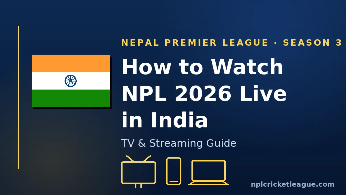 How to watch NPL 2026 live in India: NetTV streaming guide graphic